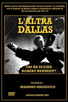 L'altra Dallas - Chi ha ucciso RFK?