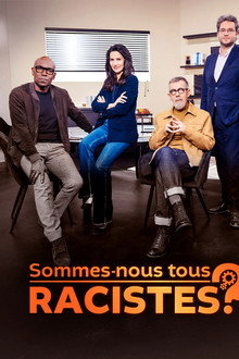 Sommes-nous tous racistes ?