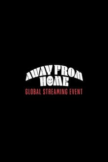 Poster do filme Louis Tomlinson Presents: Away From Home | The Global Streaming Event