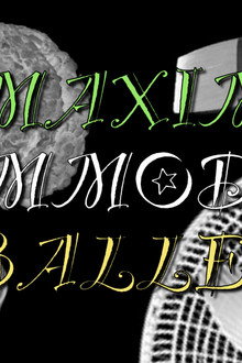 Maxim Commodity Ballet