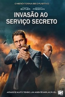 Invasão ao Serviço Secreto Dublado HD