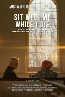 Sit with Me While I Die