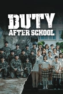 Duty After School tv show poster