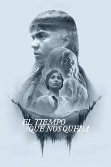 El tiempo que nos queda