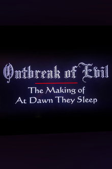 Outbreak of Evil: The Making of At Dawn They Sleep