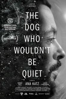 The Dog Who Wouldn’t Be Quiet 2021