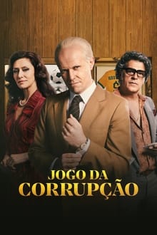 Poster da série O Jogo da Corrupção