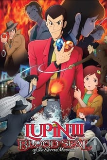 Poster do filme Lupin the Third: Blood Seal of the Eternal Mermaid