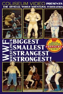 Poster do filme WWF's Biggest, Smallest, Strangest, Strongest