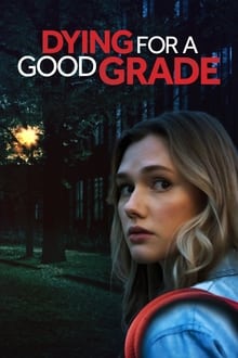 Dying for a Good Grade movie poster