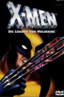 X-Men: The Legend of Wolverine movie poster