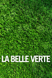 La Belle Verte poster