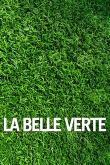 La Belle Verte poster