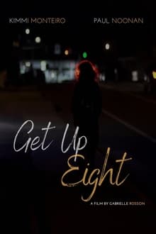 Poster do filme Get Up Eight