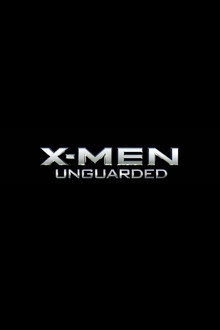 X-Men: Unguarded