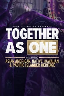 Poster do filme Soul of a Nation Presents: Together As One: Celebrating Asian American, Native Hawaiian and Pacific Islander Heritage