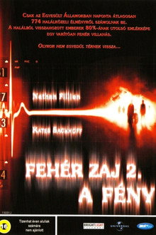 Fehér zaj 2: A fény