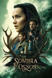 Assistir Sombra e Ossos Online Gratis