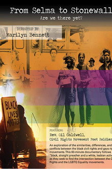 From Selma to Stonewall: Are We There Yet?