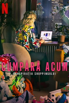Cumpără acum! Conspirația de cumpărat