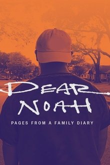 Dear Noah: Pages From a Family Diary Dear Noah: Pages From a Family Diary