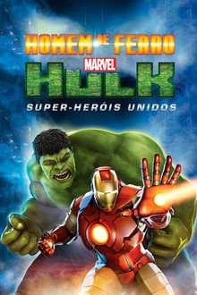 Homem de Ferro e Hulk: Super-Heróis Unidos