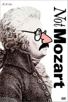 Poster do filme Not Mozart: Letters, Riddles and Writs