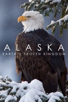 Poster da série Alaska: Earth's Frozen Kingdom