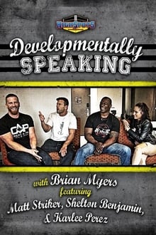 Poster do filme Developmentally Speaking With Matt Striker, Shelton Benjamin & Karlee Perez