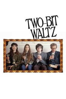 Two-Bit Waltz movie poster