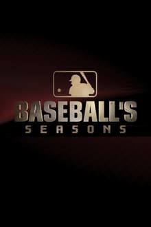 MLB: Baseball's Seasons tv show poster