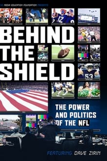 Poster do filme Behind the Shield: The Power and Politics of the NFL