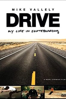 Poster do filme Drive: My Life in Skateboarding
