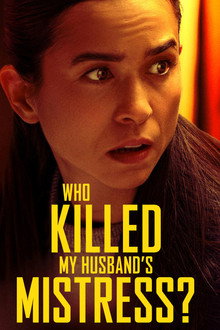 Who Killed My Husband's Mistress?