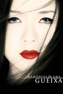 Poster do filme Memoirs of a Geisha
