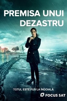 Premisa unui dezastru