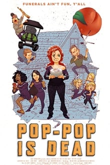 Poster do filme Pop-Pop Is Dead