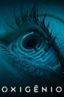 Oxigênio Torrent (WEB-DL) 1080p Dual Áudio / Dublado – Download Oxigênio Torrent (WEB-DL) 1080p Dual Áudio / Dublado – Download