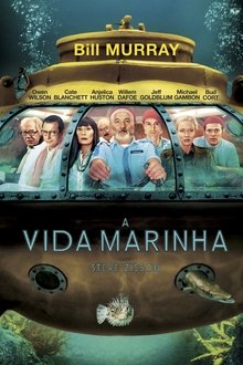 A Vida Marinha com Steve Zissou A Vida Marinha com Steve Zissou