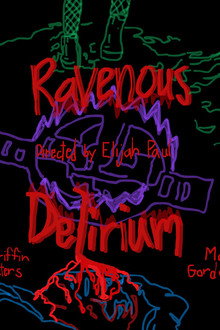 Ravenous Delirium
