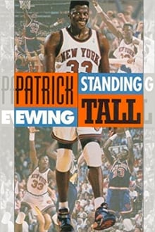 Poster do filme Patrick Ewing - Standing Tall