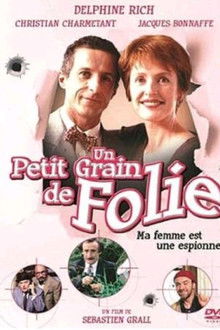 Un petit grain de folie