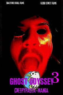 Ghost Odyssey 3: Creepypasta-Mania