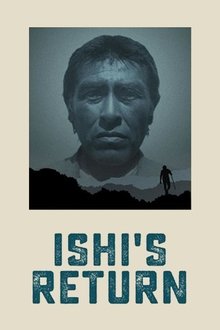 Ishi's Return movie poster