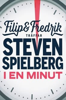 Poster do filme Filip och Fredrik träffar Steven Spielberg - i en minut