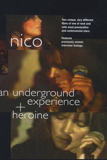 Nico: An Underground Experience + Heroine
