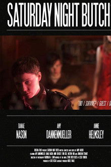 Saturday Night Butch