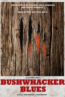 Poster do filme Bushwhacker Blues