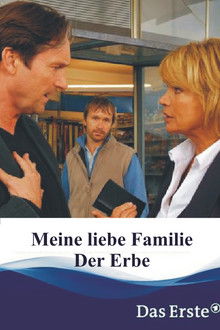 Meine liebe Familie - Der Erbe