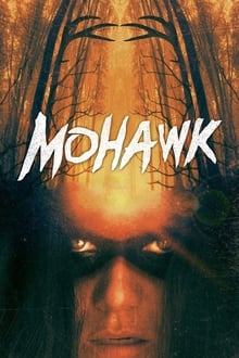 Mohawk movie poster